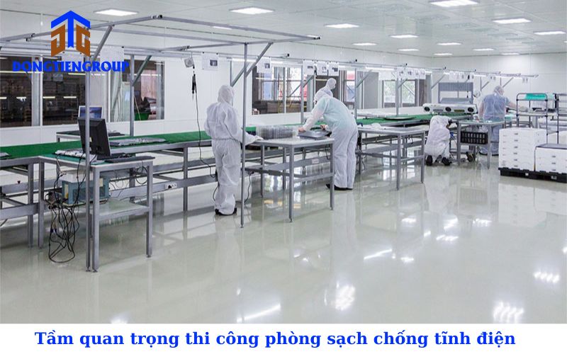 Thi công phòng sạch chống tĩnh điện hạn chế tối đa tình trạng hư hỏng sản phẩm