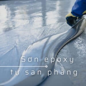 Sơn Epoxy Tự San Phẳng