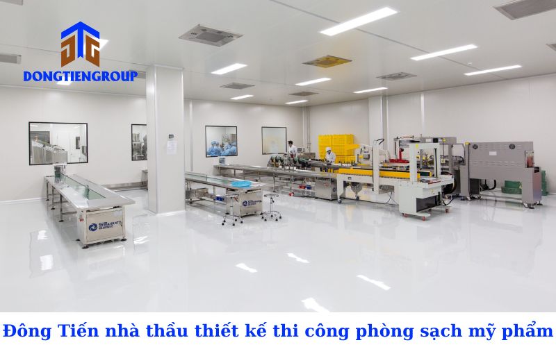 Phòng Sạch Mỹ Phẩm 7 Đông Tiến Group Chuyên Nhận Thi Công Phòng Sạch Mỹ Phẩm